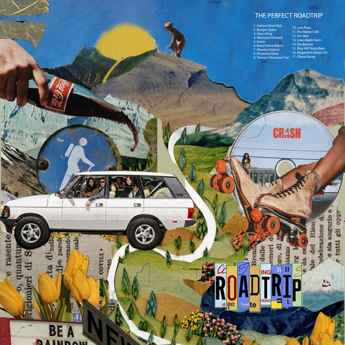 Collage of a family in a white SUV, Coca-Cola bottle, roller skates, CD 'CRASH', and words 'THE PERFECT ROADTRIP' and 'BE A RAINBOW'